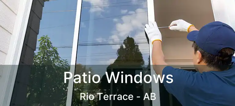  Patio Windows Rio Terrace - AB