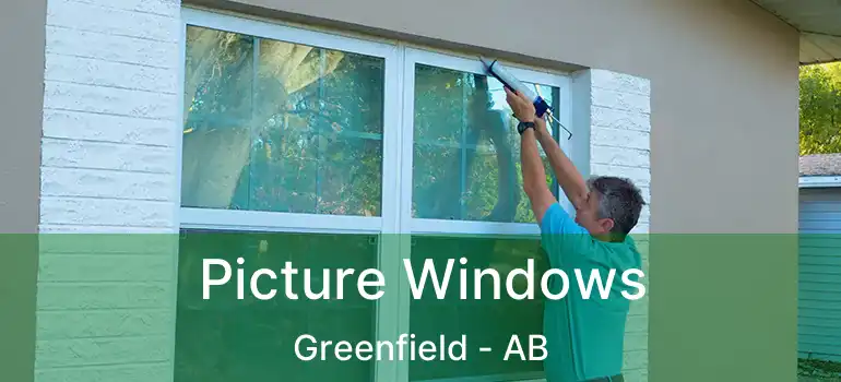  Picture Windows Greenfield - AB