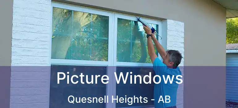  Picture Windows Quesnell Heights - AB