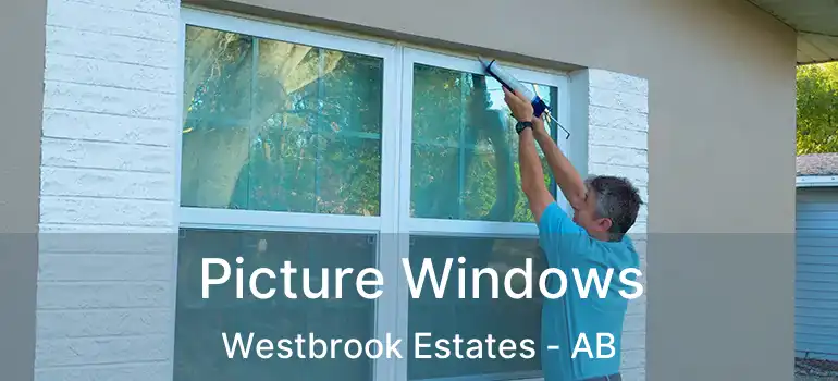  Picture Windows Westbrook Estates - AB
