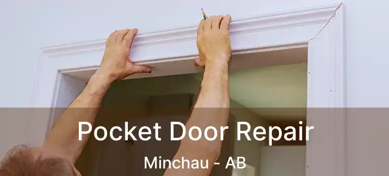  Pocket Door Repair Minchau - AB