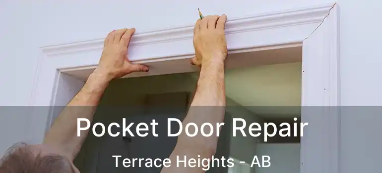  Pocket Door Repair Terrace Heights - AB