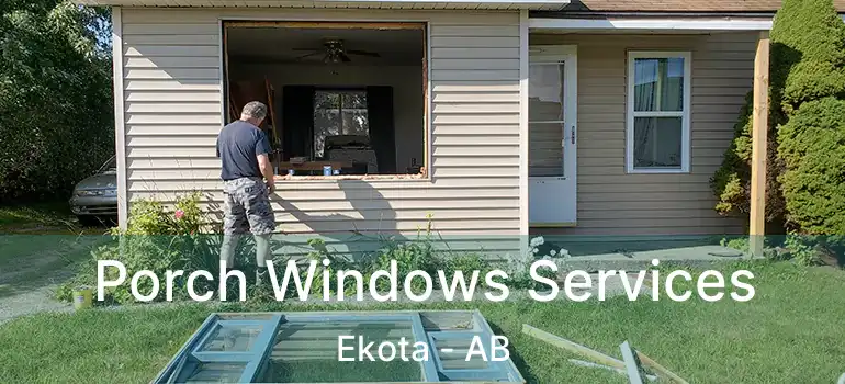  Porch Windows Services Ekota - AB