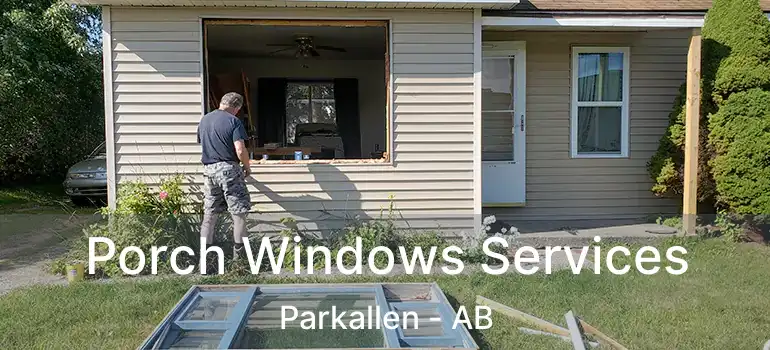  Porch Windows Services Parkallen - AB