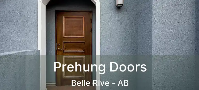  Prehung Doors Belle Rive - AB