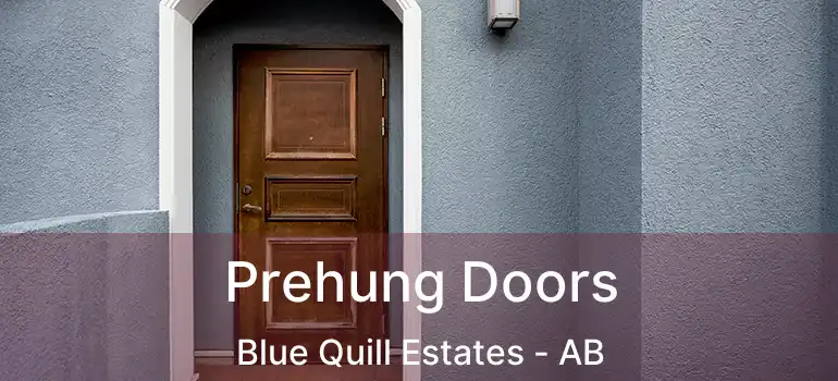  Prehung Doors Blue Quill Estates - AB
