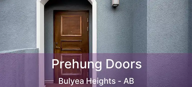  Prehung Doors Bulyea Heights - AB