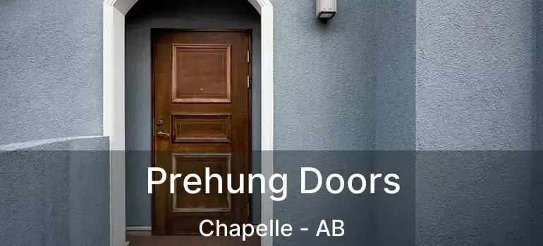  Prehung Doors Chapelle - AB