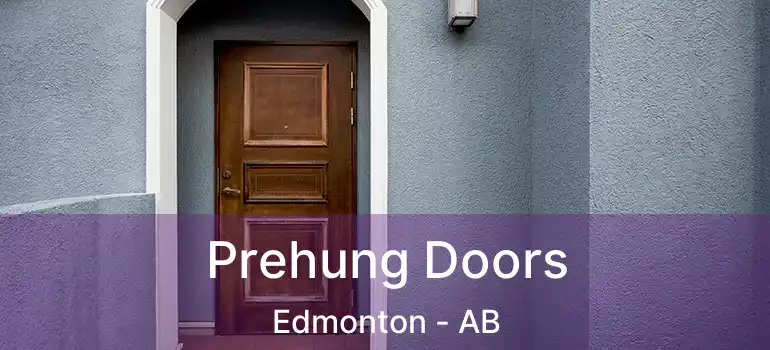  Prehung Doors Edmonton - AB