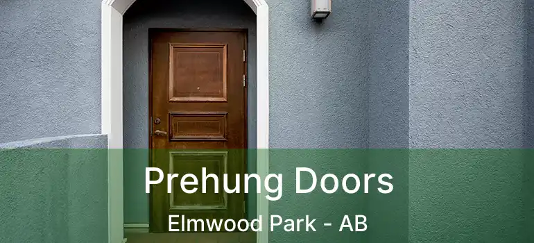  Prehung Doors Elmwood Park - AB