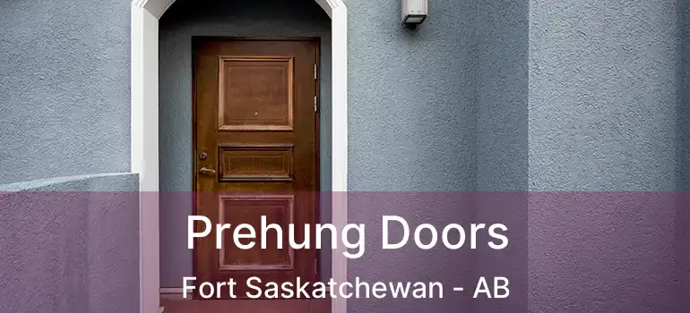  Prehung Doors Fort Saskatchewan - AB