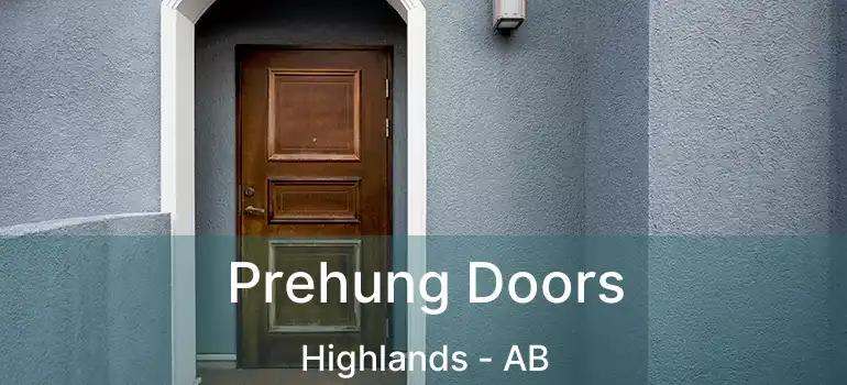  Prehung Doors Highlands - AB