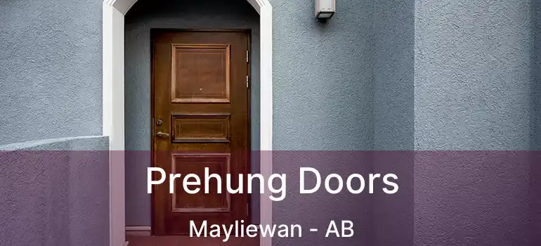  Prehung Doors Mayliewan - AB
