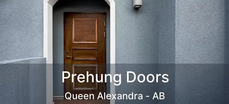  Prehung Doors Queen Alexandra - AB