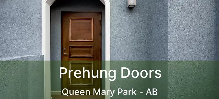  Prehung Doors Queen Mary Park - AB