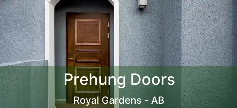  Prehung Doors Royal Gardens - AB