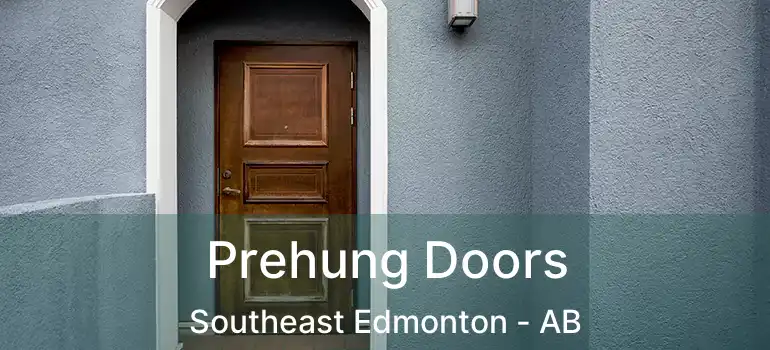  Prehung Doors Southeast Edmonton - AB