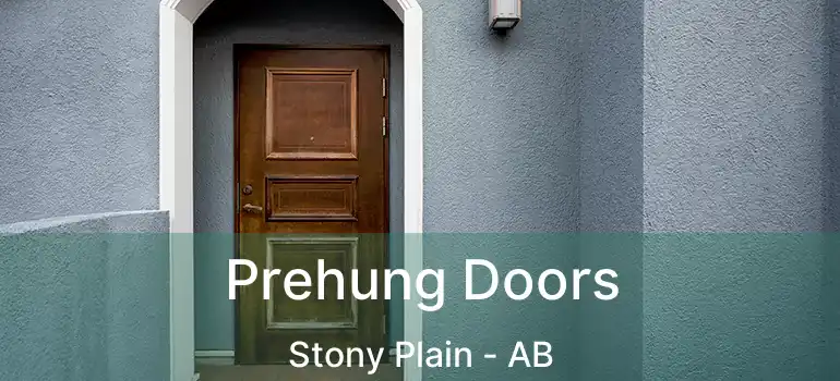  Prehung Doors Stony Plain - AB