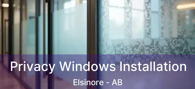  Privacy Windows Installation Elsinore - AB