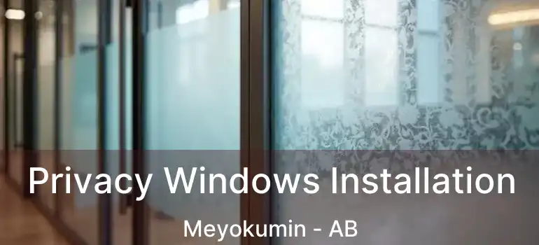  Privacy Windows Installation Meyokumin - AB
