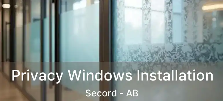  Privacy Windows Installation Secord - AB