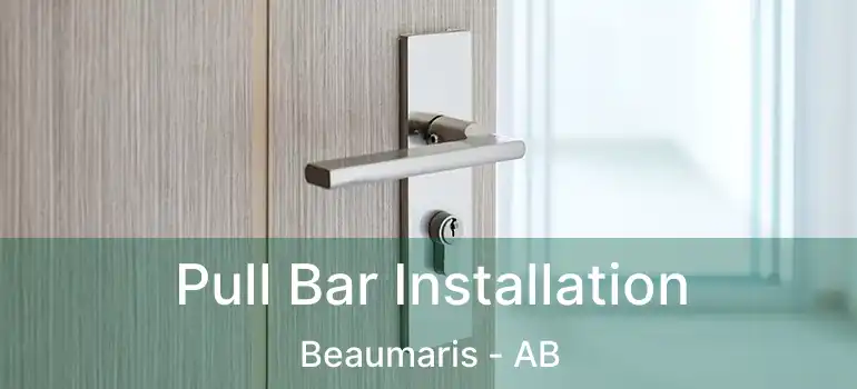  Pull Bar Installation Beaumaris - AB