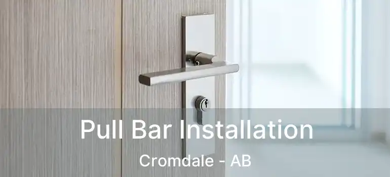  Pull Bar Installation Cromdale - AB