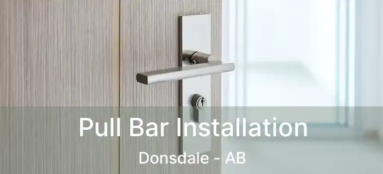  Pull Bar Installation Donsdale - AB