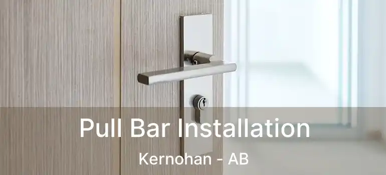  Pull Bar Installation Kernohan - AB