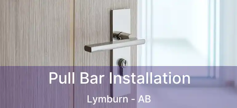  Pull Bar Installation Lymburn - AB