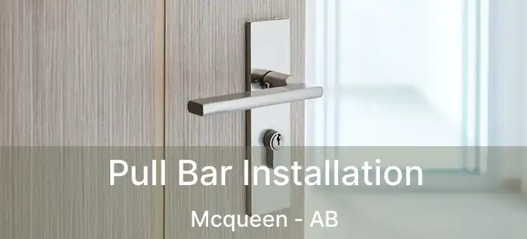  Pull Bar Installation Mcqueen - AB