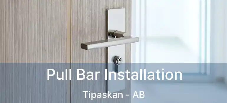  Pull Bar Installation Tipaskan - AB