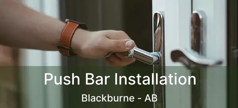  Push Bar Installation Blackburne - AB