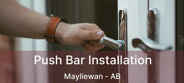  Push Bar Installation Mayliewan - AB