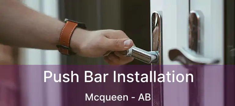  Push Bar Installation Mcqueen - AB