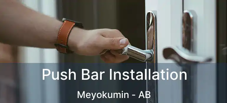  Push Bar Installation Meyokumin - AB