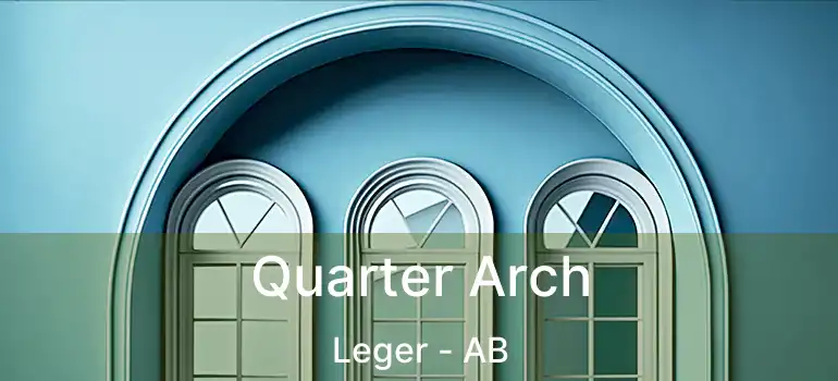  Quarter Arch Leger - AB