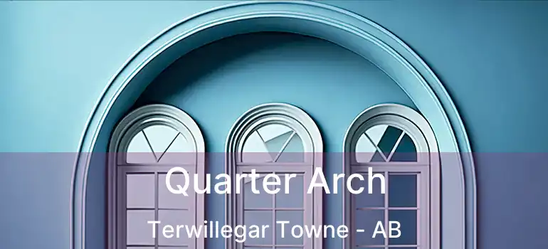  Quarter Arch Terwillegar Towne - AB