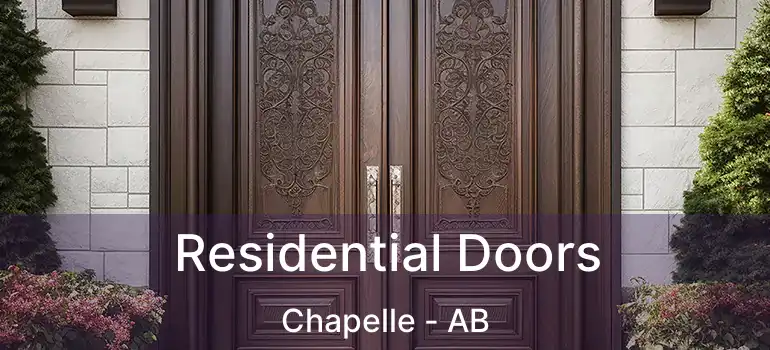 Residential Doors Chapelle - AB