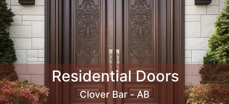  Residential Doors Clover Bar - AB