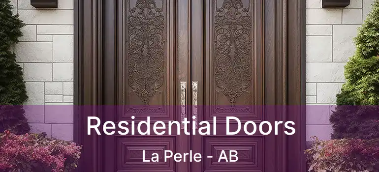  Residential Doors La Perle - AB
