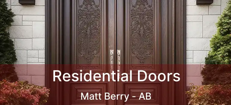  Residential Doors Matt Berry - AB