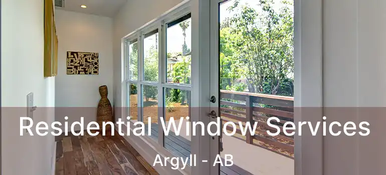  Residential Window Services Argyll - AB