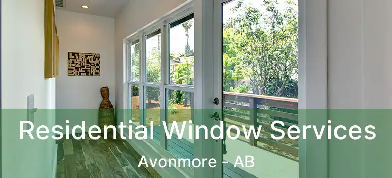  Residential Window Services Avonmore - AB
