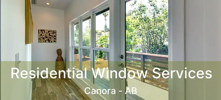  Residential Window Services Canora - AB