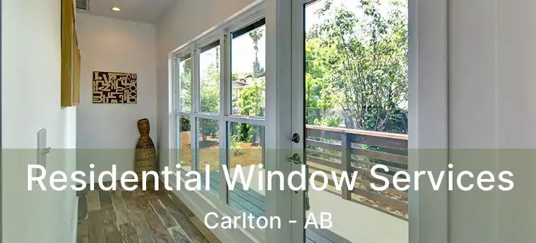  Residential Window Services Carlton - AB