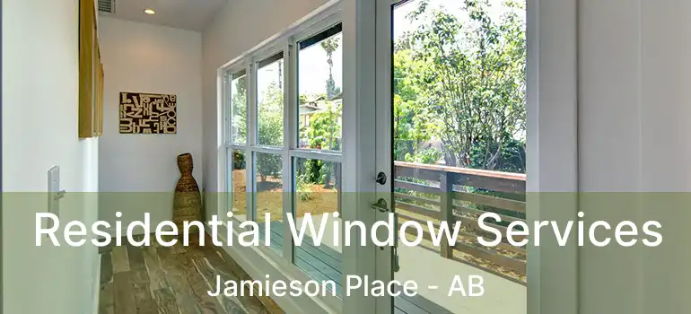  Residential Window Services Jamieson Place - AB
