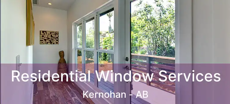  Residential Window Services Kernohan - AB