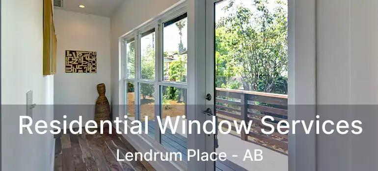  Residential Window Services Lendrum Place - AB