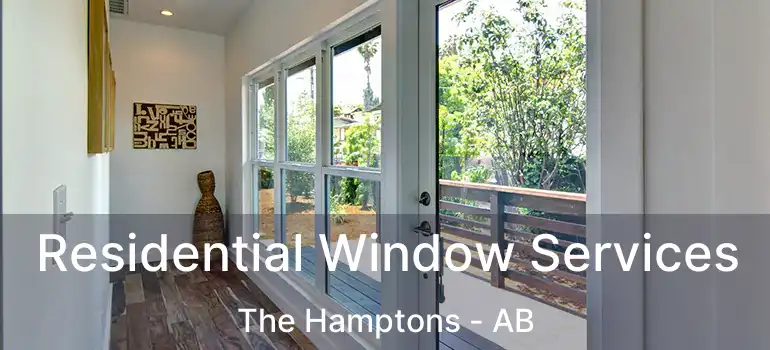  Residential Window Services The Hamptons - AB